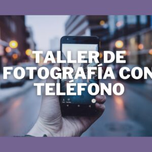 Fotografía con teléfono
